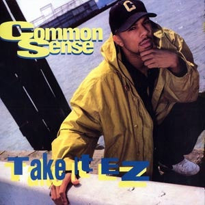 COMMON SENSE - Take It EZ / Soul By The Pound