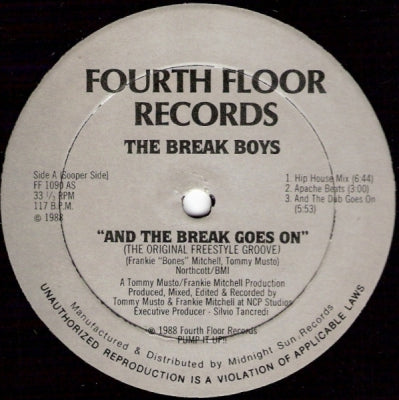 THE BREAK BOYS - And The Break Goes On (The Original Freestyle Groove)