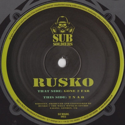 RUSKO - Gone 2 Far / 2 N A Q