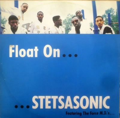 STETSASONIC - Float On