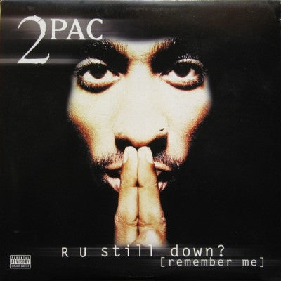 2PAC - R U Still Down? [Remember Me]