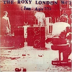VARIOUS ARTISTS - The Roxy London WC2 (Jan - Apr 77)