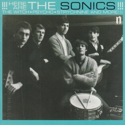 THE SONICS - Here Are The Sonics