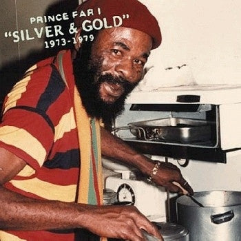 PRINCE FAR I - Silver & Gold 1973 - 1979