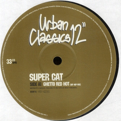 SUPER CAT - Ghetto Red Hot / Dolly My Baby