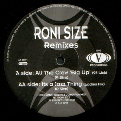 RONI SIZE - All The Crew 'Big Up' (95 Lick) / It's A Jazz Thing (Ladies Mix)