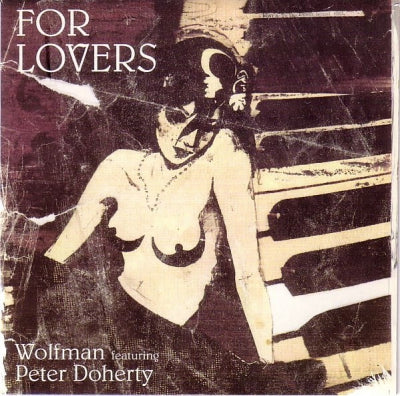 WOLFMAN FEATURING PETER DOHERTY - For Lovers / Back From The Dead
