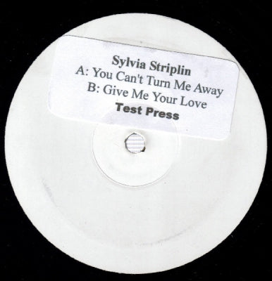 SYLVIA STRIPLIN - Give Me Your Love / You Can't Turn Me Away