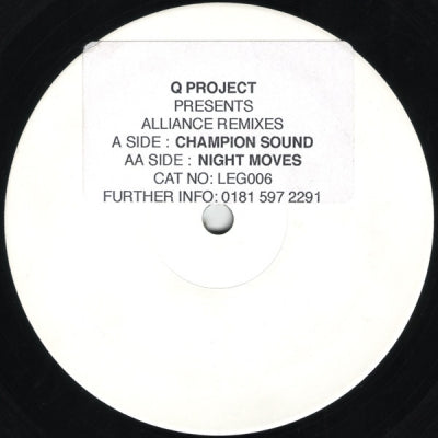 Q PROJECT - Champion Sound & Night Moves (Alliance Remixes)