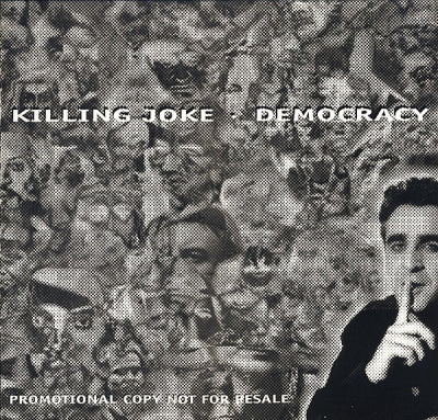 KILLING JOKE - Democracy