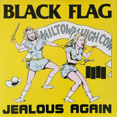 BLACK FLAG - Jealous Again
