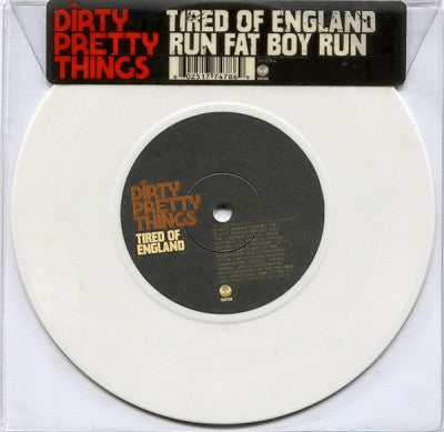 DIRTY PRETTY THINGS - Tired Of England