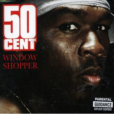 50 CENT - Window Shopper