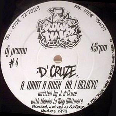 D'CRUZE - What A Rush / I Believe