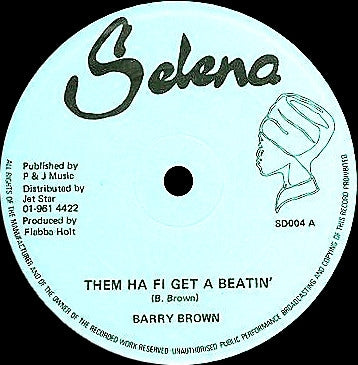 BARRY BROWN - Them Ha Fi Get A Beatin'