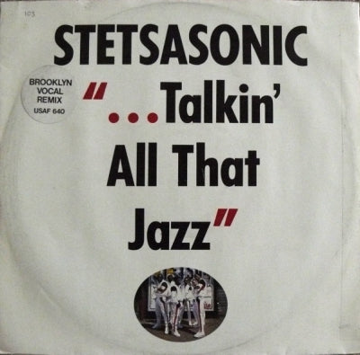 STETSASONIC - Talkin' All That Jazz