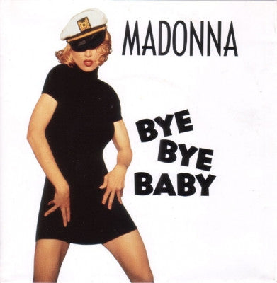 MADONNA - Bye Bye Baby