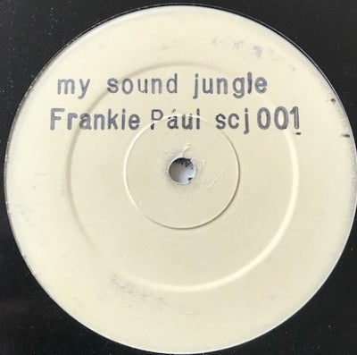 FRANKIE PAUL - My Jungle Sound / Who's There