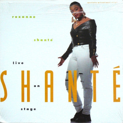 ROXANNE SHANTE - Live On Stage