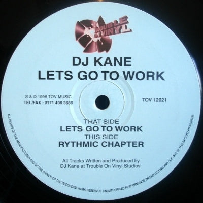 DJ KANE - Lets Go To Work / Rythmic Chapter