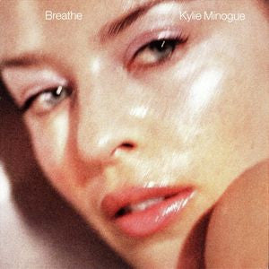 KYLIE MINOGUE - Breathe