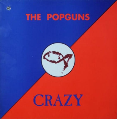 THE POPGUNS - Crazy