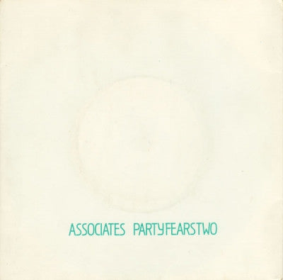 THE ASSOCIATES - Party Fears Two