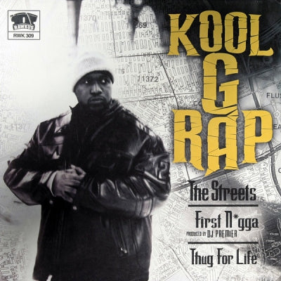 KOOL G. RAP - The Streets / First Nigga / Thug For Life