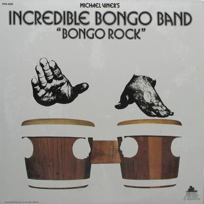 MICHAEL VINER'S INCREDIBLE BONGO BAND - Bongo Rock / Bongolia