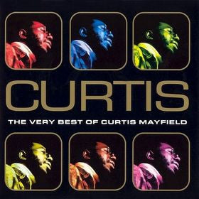 CURTIS MAYFIELD  - Curtis - The Very Best Of Curtis Mayfield