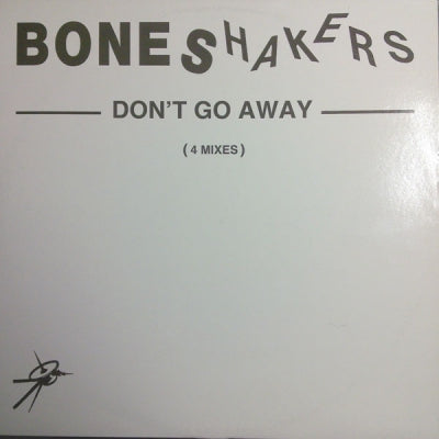 BONESHAKERS - Don't Go Away