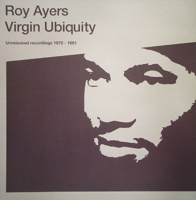 ROY AYERS - Virgin Ubiquity (Unreleased Recordings 1976 - 1981)