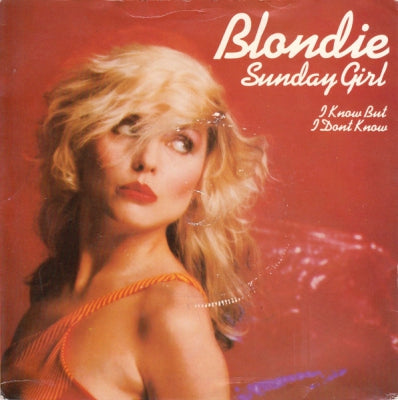 BLONDIE - Sunday Girl / I Know But I Don't Know