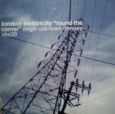 LONDON ELECTRICITY - Round The Corner (Remixes)