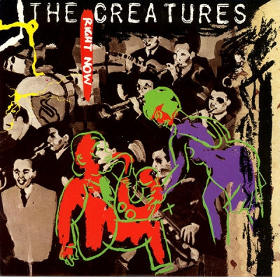 THE CREATURES - Right Now / Weathercade