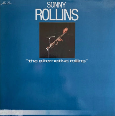 SONNY ROLLINS - The Alternative Rollins