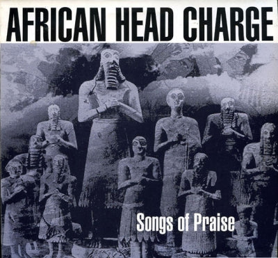 AFRICAN HEAD CHARGE - Songs Of Praise