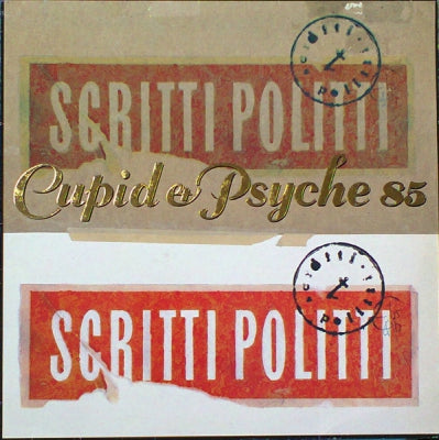 SCRITTI POLITTI - Cupid & Psyche 85