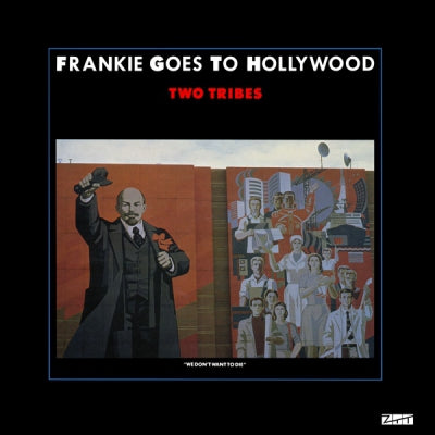 FRANKIE GOES TO HOLLYWOOD - Two Tribes (Carnage)