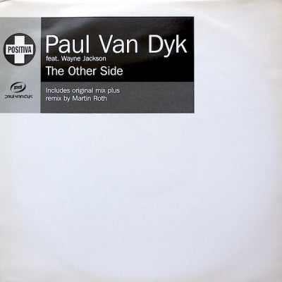 PAUL VAN DYK FEAT. WAYNE JACKSON - The Other Side