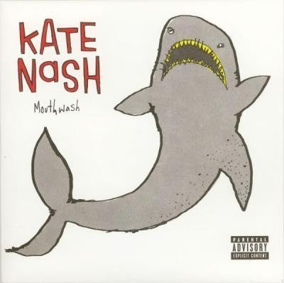 KATE NASH - Mouthwash