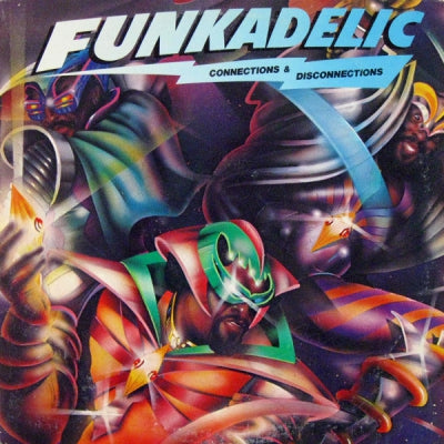 FUNKADELIC - Connections & Disconnections