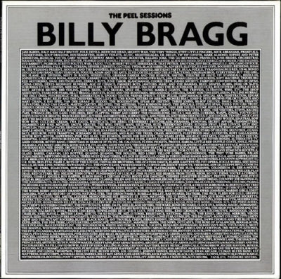 BILLY BRAGG - Peel Sessions.