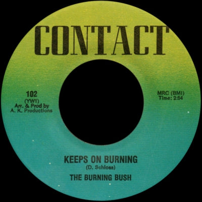 THE BURNING BUSH - Keeps On Burning / Evil Eye