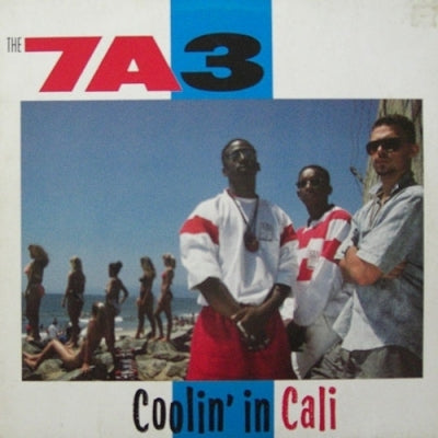 THE 7A3 - Coolin' In Cali