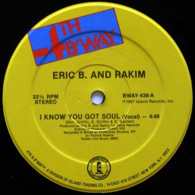 ERIC B. & RAKIM - I Know You Got Soul