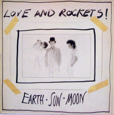 LOVE AND ROCKETS - Earth • Sun • Moon