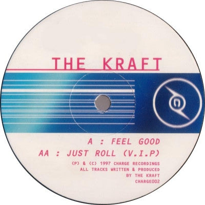 THE KRAFT - Feel Good / Just Roll (V.I.P)