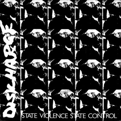 DISCHARGE - State Violence State Control / Dooms' Day