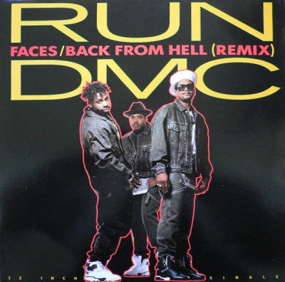 RUN D.M.C - Faces / Back From Hell (Remix)